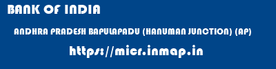 BANK OF INDIA  ANDHRA PRADESH BAPULAPADU (HANUMAN JUNCTION) (AP)    micr code